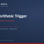 AI Weapons Watch — The Algorithmic Trigger: How AI Weaponization Is Rewriting the Rules of Forc